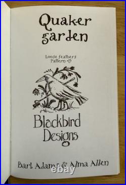 Quaker Garden Loose Feathers # 19 Cross Stitch Kit Blackbird Designs READ OOP